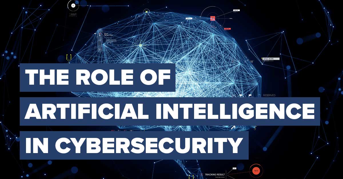 The Role Of Artificial Intelligence In Cybersecurity - Vector Security ...